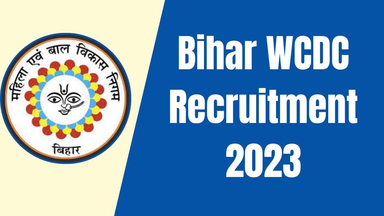 Bihar WCDC Recruitment 2023