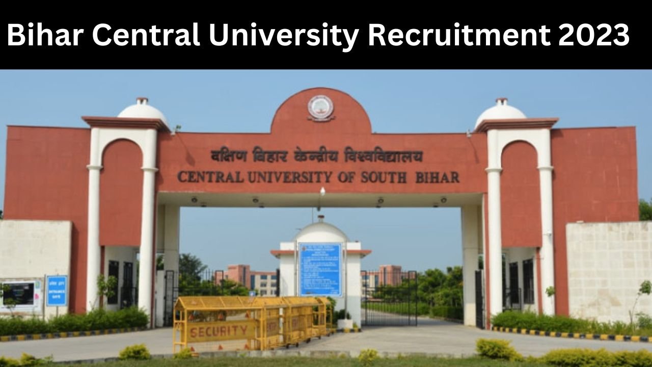 Bihar Central University Recruitment 2023