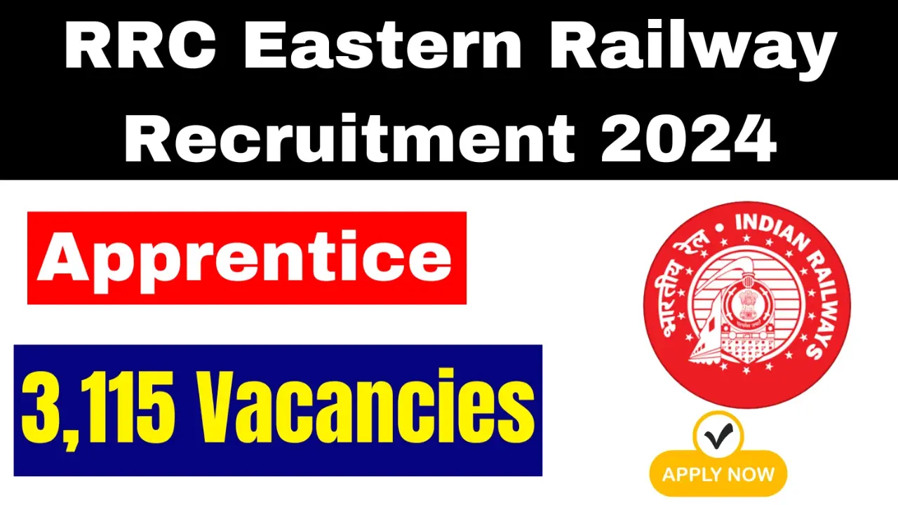 RRC Eastern Railway 3115 Recruitment